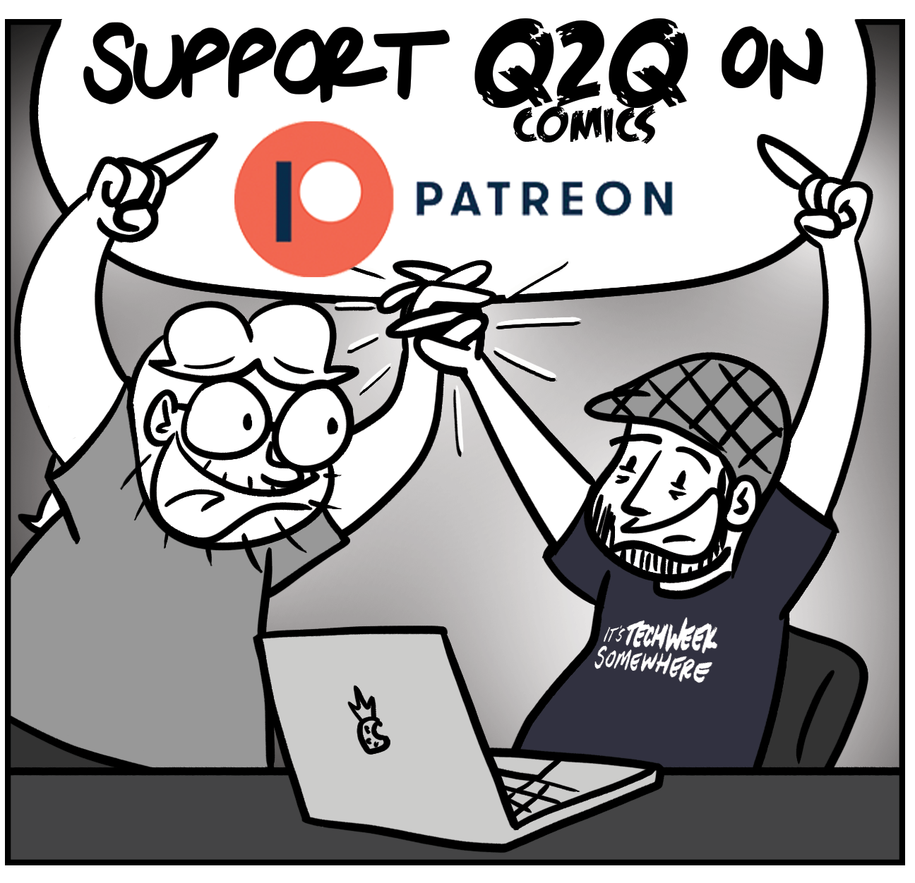 Support Q2Q Comics on Patreon. https://www.patreon.com/q2qcomics